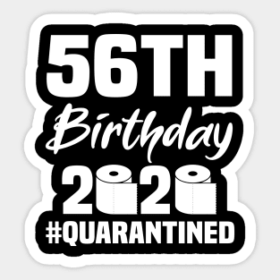 56th Birthday 2020 Quarantined Sticker